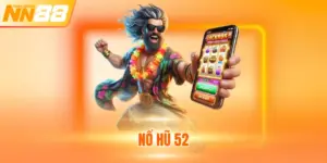 Nổ Hũ 52 - Kinh Nghiệm Chơi Dễ Ăn Dễ Thắng Cho Tân Thủ